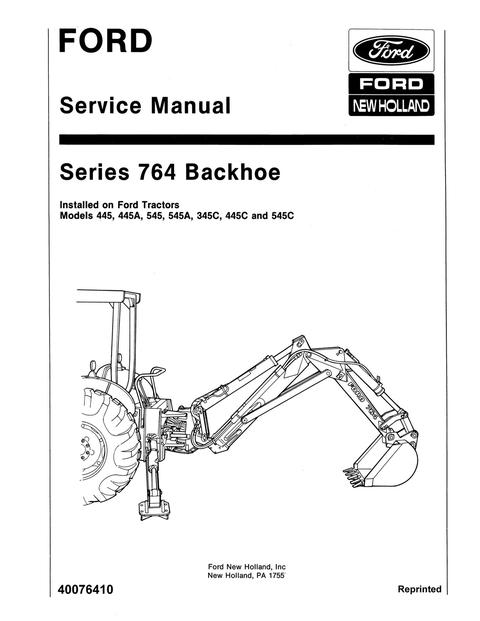 Service Manual - New Holland Ford 764 Series Backhoe 40076410