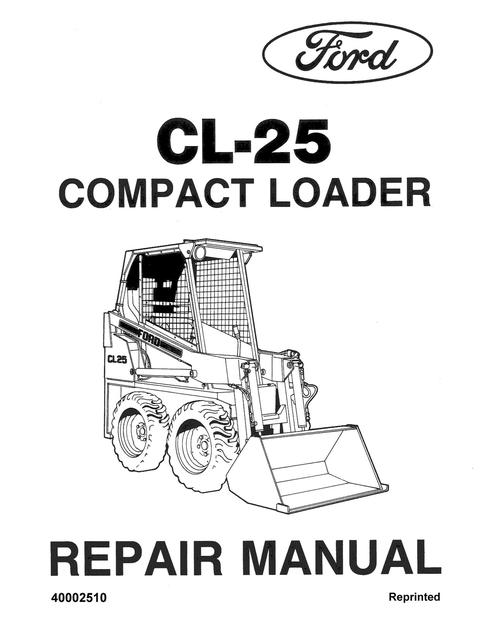 Service Manual - New Holland Ford CL-25 Compact Loader 40002510