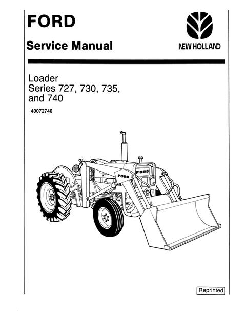 Service Manual - New Holland Ford Series 727 730 735 & 740 Tractor Loader 40072740