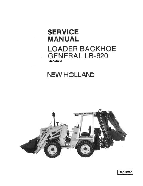 Service Manual - New Holland General LB-620 Loader Backhoe 40062010