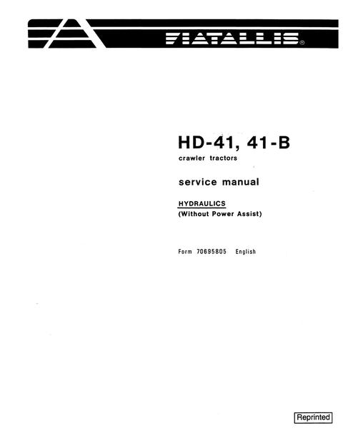 Service Manual - New Holland HD-41 41-B Crawler Tractor Hydraulics 70695805