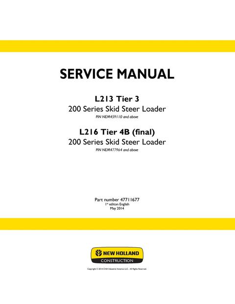 Service Manual - New Holland L213 Skid Steer Loader L216 Skid Steer Loader 47711677