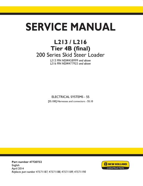 Service Manual - New Holland L213, L216 Tier 4B (final) 200 Series Skid Steer Loader 47720732