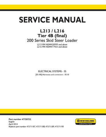 Service Manual - New Holland L213, L216 Tier 4B (final) 200 Series Skid Steer Loader 47720732