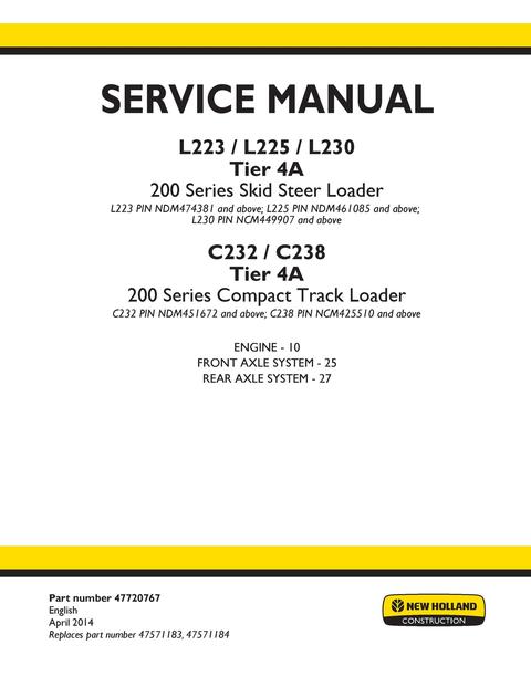 Service Manual - New Holland L223 L225 L230 Tier 4A 200 Series Skid Steer Loader 47720767