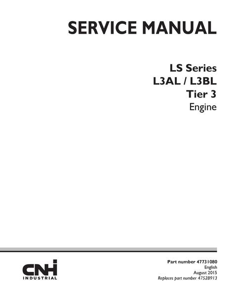 Service Manual - New Holland LS Series L3AL L3BL Tier 3 Engine 47731080