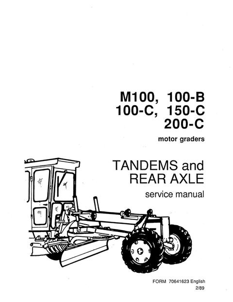 Service Manual - New Holland M100 100B 100C 150C 200C Motor Grader Tandems and Rear Axle 70641623