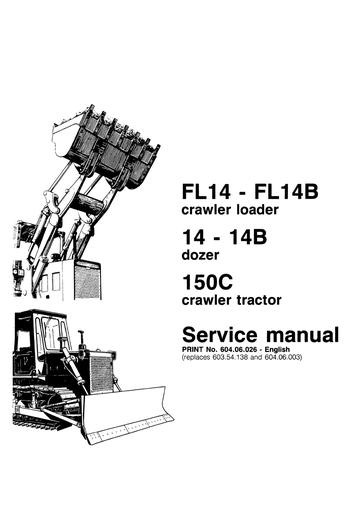 Service Manual - New Holland New Holland FL14 FL14B 14 14B 150C Crawler Tractor 60406026