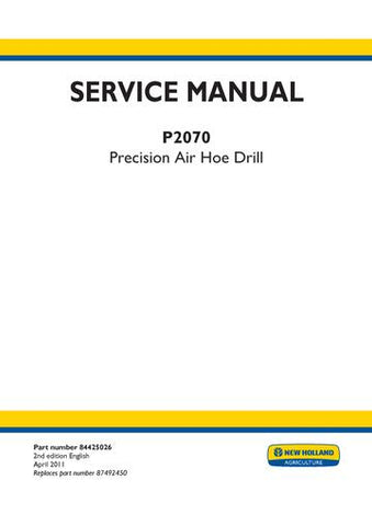 Service Manual - New Holland P2070 Precision Air Hoe Drill 84425026