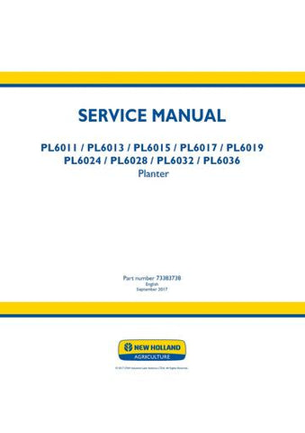 Service Manual - New Holland PL6011 PL6013 PL6015 PL6017 PL6019 PL6024 PL6028 PL6032 PL6036 Planter 73383738