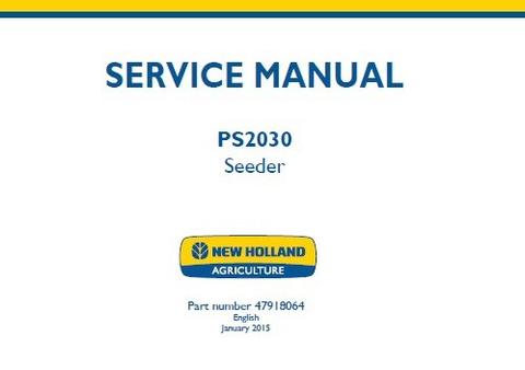 Service Manual - New Holland PS2030 Seeder 47918064