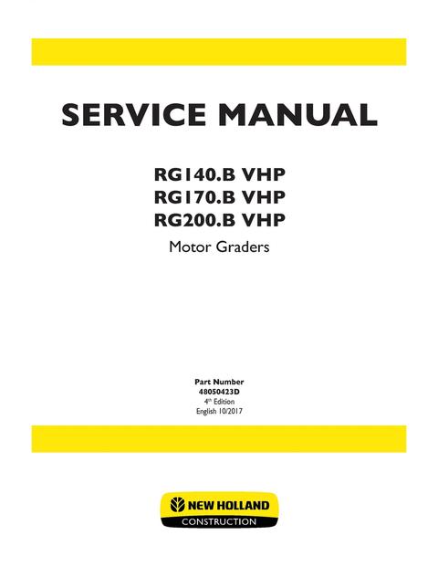 Service Manual - New Holland RG140.B VHP RG170.B VHP RG200.B VHP Motor Graders 48050423D