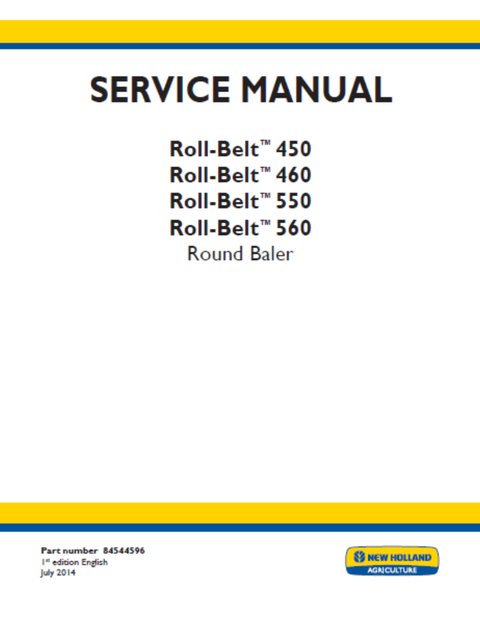 Service Manual- New Holland Roll-Belt 450 460 550 560 Round Baler 