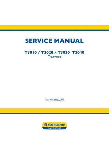 Service Manual - New Holland T3010 T3020 T3030 T3040 Tractor 84183229B