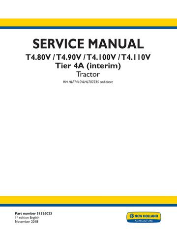 Service Manual - New Holland T4.80V T4.90V T4.100V T4.110V Tier 4A (interim) Tractor 51526023