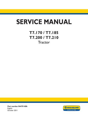 Service Manual - New Holland T7.170 T7.185 T7.200 T7.210 Tractor 84479148A