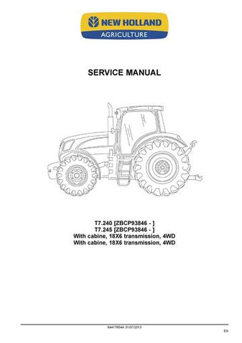 Service Manual - New Holland T7.240 T7.245 (with Cabine 18×6 transmission 4WD) Tractor 84417654A