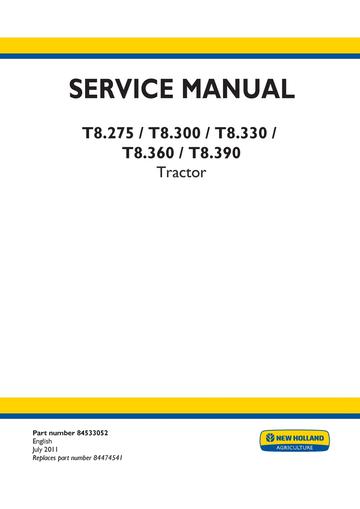 Service Manual - New Holland T8.275 T8.300 T8.330 T8.360 T8.390 Tractor 84533052