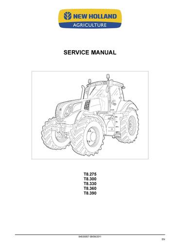 Service Manual - New Holland T8.275 T8.300 T8.330 T8.360 T8.390 Tractor 84533057