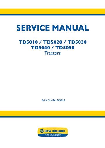 Service Manual - New Holland TD5010 TD5020 TD5030 TD5040 TD5050 Tractor 84176561B