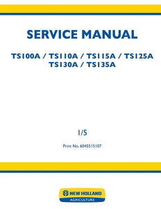 Service Manual - New Holland TS100A TS110A TS115A TS125A TS130A TS135A Tractor 6045515107