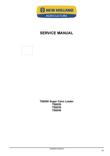 Service Manual - New Holland TS6000 Sugar Cane Loader 73403956