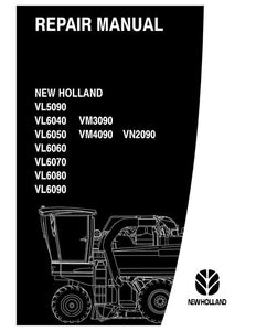 Service Manual - New Holland VL5090 VL6040 VL6050 VL6060 VL6070 VL6080 VL6090 Grape Harvesters 87613083B