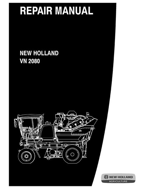Service Manual - New Holland VN 2080 Harvesting Equipment 87613091A