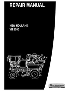Service Manual - New Holland VN 2080 Harvesting Equipment 87613091A