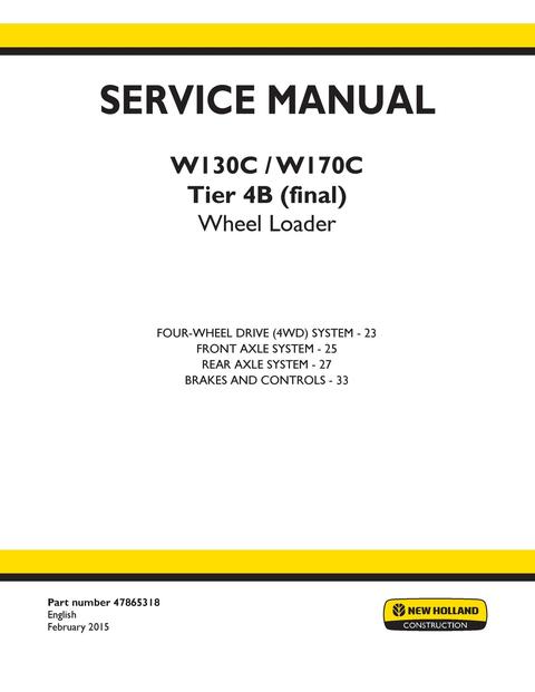 Service Manual - New Holland W130C, W170C Tier 4B (final) Wheel Loader 47865318