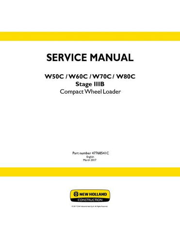 Service Manual - New Holland W50C W60C W70C W80C Stage IIIB Compact Wheel Loader 47768541C