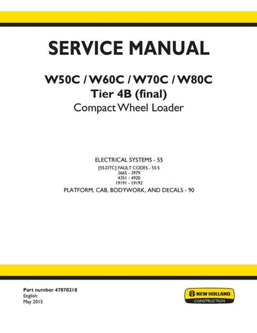 Service Manual - New Holland W50C, W60C, W70C, W80C Tier 4B (final) Compact Wheel Loader 47878218