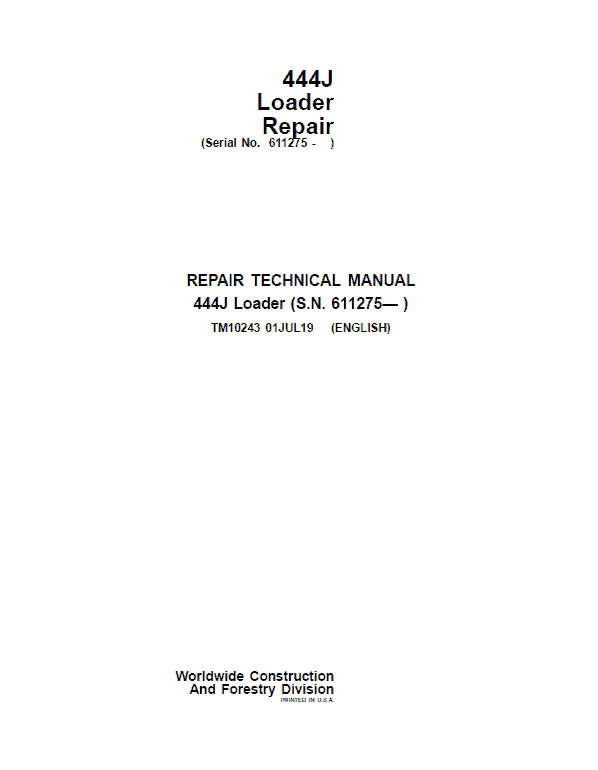 TM10243 - John Deere 4WD 444J Wheel Loader Repair Service Manual