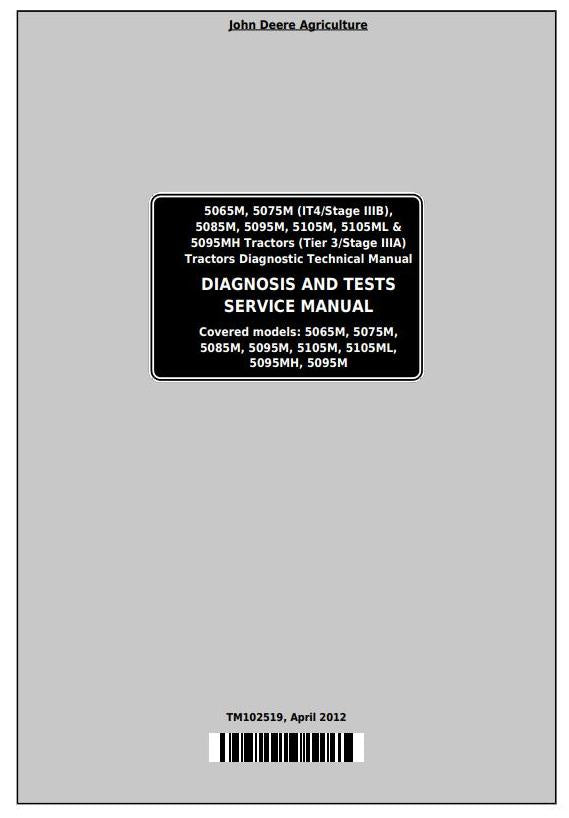 Pdf TM102519 John Deere 5065M, 5075M, 5085M, 5095M, 5105M, 5105ML, 5095MH Tractor Diagnostic Manual