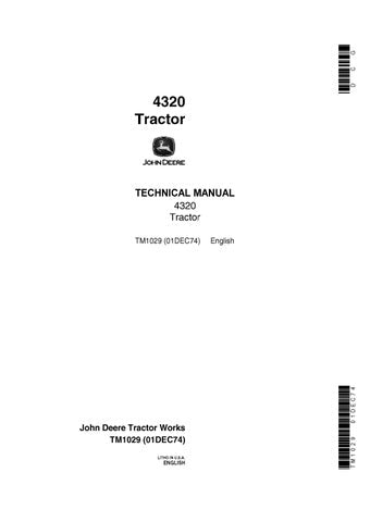 TM1029 - John Deere 4320 Row Crop Tractor Repair Service Manual