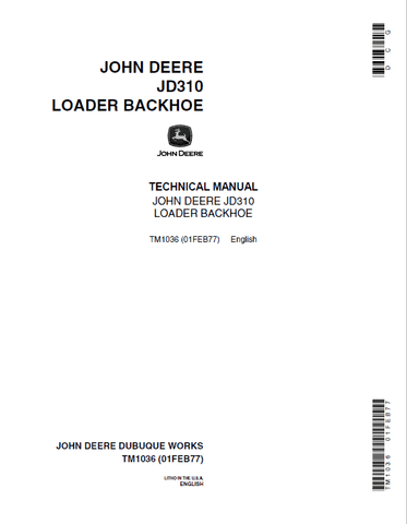 Pdf TM1036 John Deere 310 Backhoe Loader Repair Service Manual