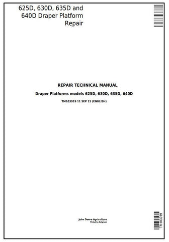 Pdf TM103919 John Deere 625D 630D 635D 640D Draper Platform Repair Service Manual