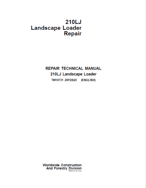 PDF TM10731 John Deere 210LJ Landscape Loader Repair Service Manual