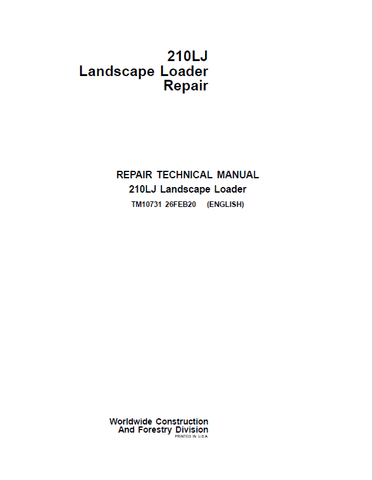 PDF TM10731 John Deere 210LJ Landscape Loader Repair Service Manual