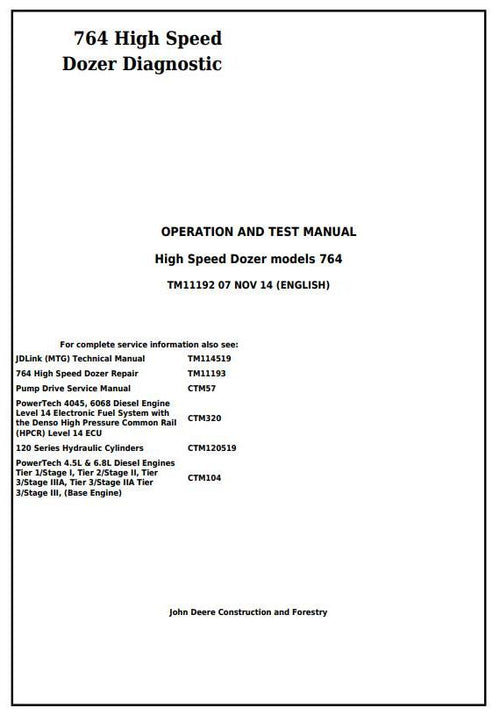 Pdf TM11192 John Deere 764 High Speed Crawler Dozer Diagnostic and Test Service Manual