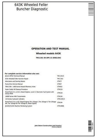 TM11361 - John Deere 643K Wheeled Feller Buncher Harvester Diagnostic & Test Service Manual