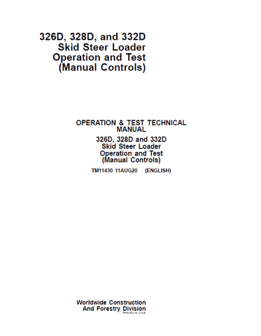 TM11430 - John Deere 326D, 328D, 332D Skid Steer Loader Diagnostic and Test Service Manual