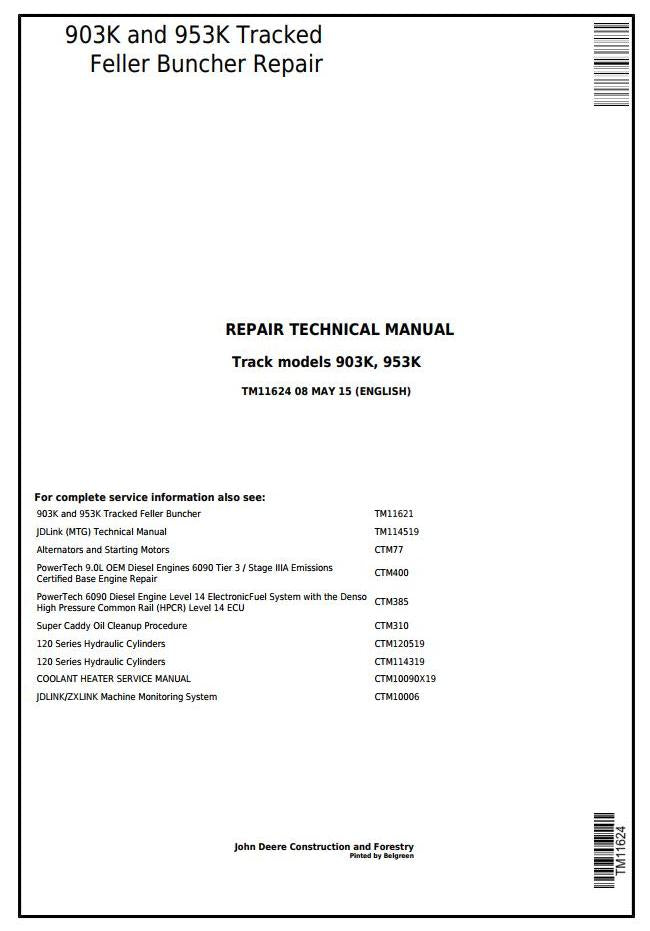 TM11624 - John Deere 903K 953K Tracked Feller Buncher Repair Service Manual