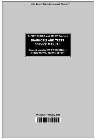 Pdf TM119619 John Deere 9470RT 9520RT 9570RT Track Tractor Diagnosis and Test Manual