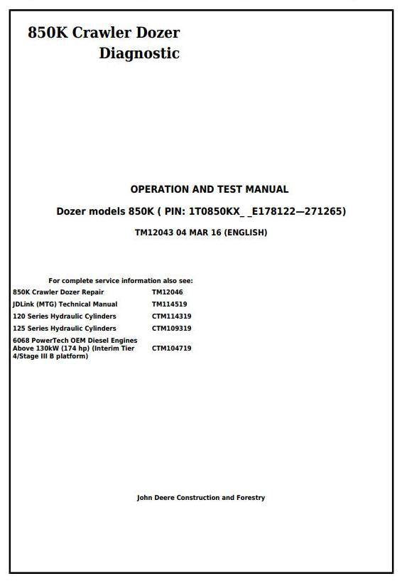 Pdf TM12043 John Deere 850K Crawler Dozer Diagnostic and Test Service Manual