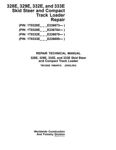 TM12808 - John Deere 332E 333E Skid Steer 328E 329E Compact Track Loader Repair Service Manual
