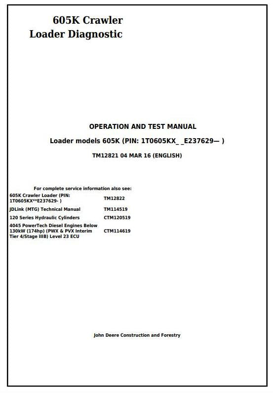 PDF TM12821 John Deere 605K Crawler Loader Diagnostic and Test Service Manual