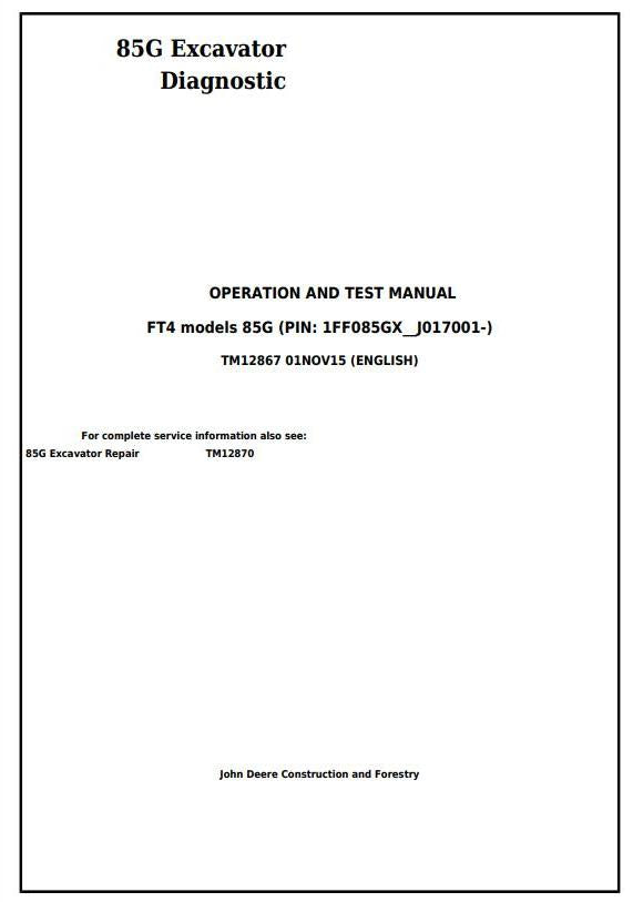 Pdf TM12867  John Deere 85G (FT4) Excavator Diagnostic and Test Manual