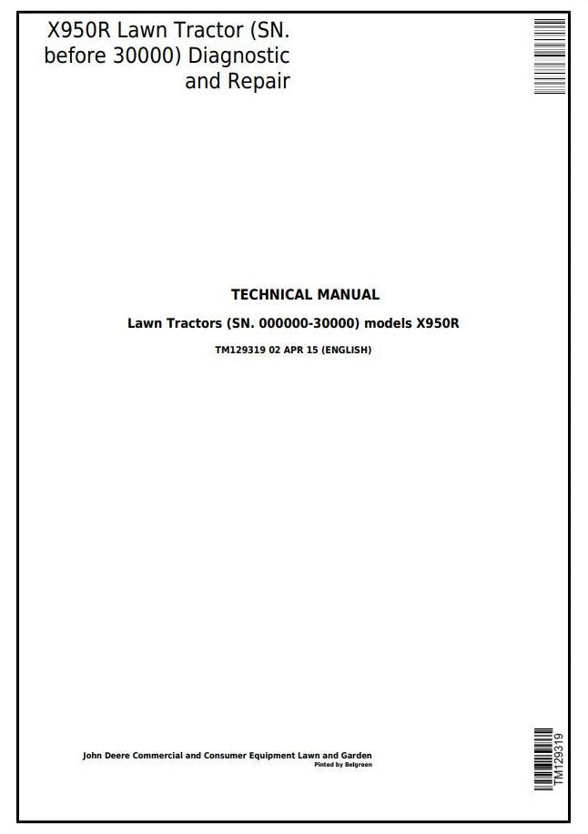 Pdf TM129319 John Deere X950R Riding Lawn Tractor Repair Service Manual