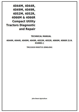 TM131019 - John Deere 4044M 4044R 4049M 4049R 4052M 4052R 4066M 4066R Tractor Technical Service Manual